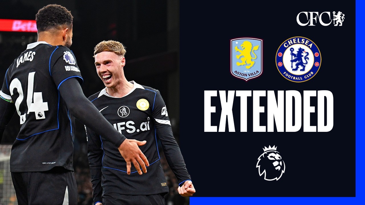 Aston Villa 1-4 Chelsea | HIGHLIGHTS - Extended | Premier League 2025/26