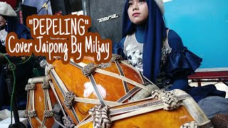 PEPELING VERSI MILJAY😆