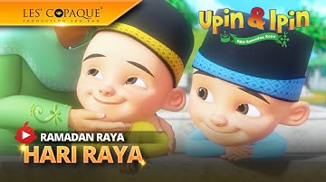 Upin & Ipin Ramadan Raya - Hari Raya