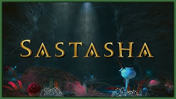 The History of Sastasha - FFXIV Lore