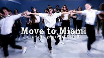 Enrique Iglesias - MOVE TO MIAMI (Official Dance Video) ft. Pitbull