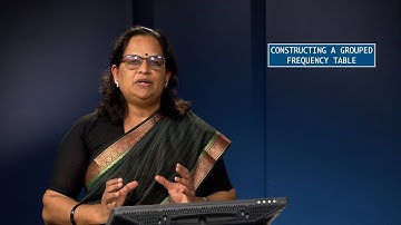 CLASSIFICATION AND TABULATION OF DATA :CONSTRUCTING A GROUPED FREQUENCY TABLE