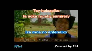 TSY MISY TOA ANAO NY AINGA karaoké by Riri