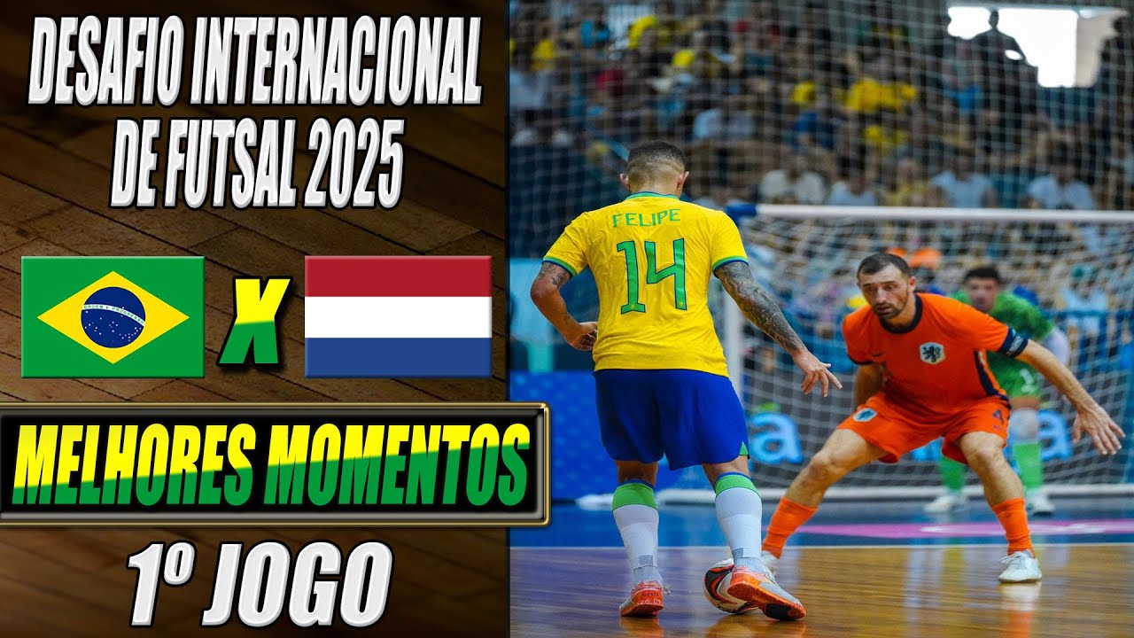 Brasil X Holanda | 1º Jogo | Desafio Internacional de Futsal 2025 (20/12/2025)