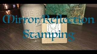 Tanz Tips - Mirror/Reflection Stamping