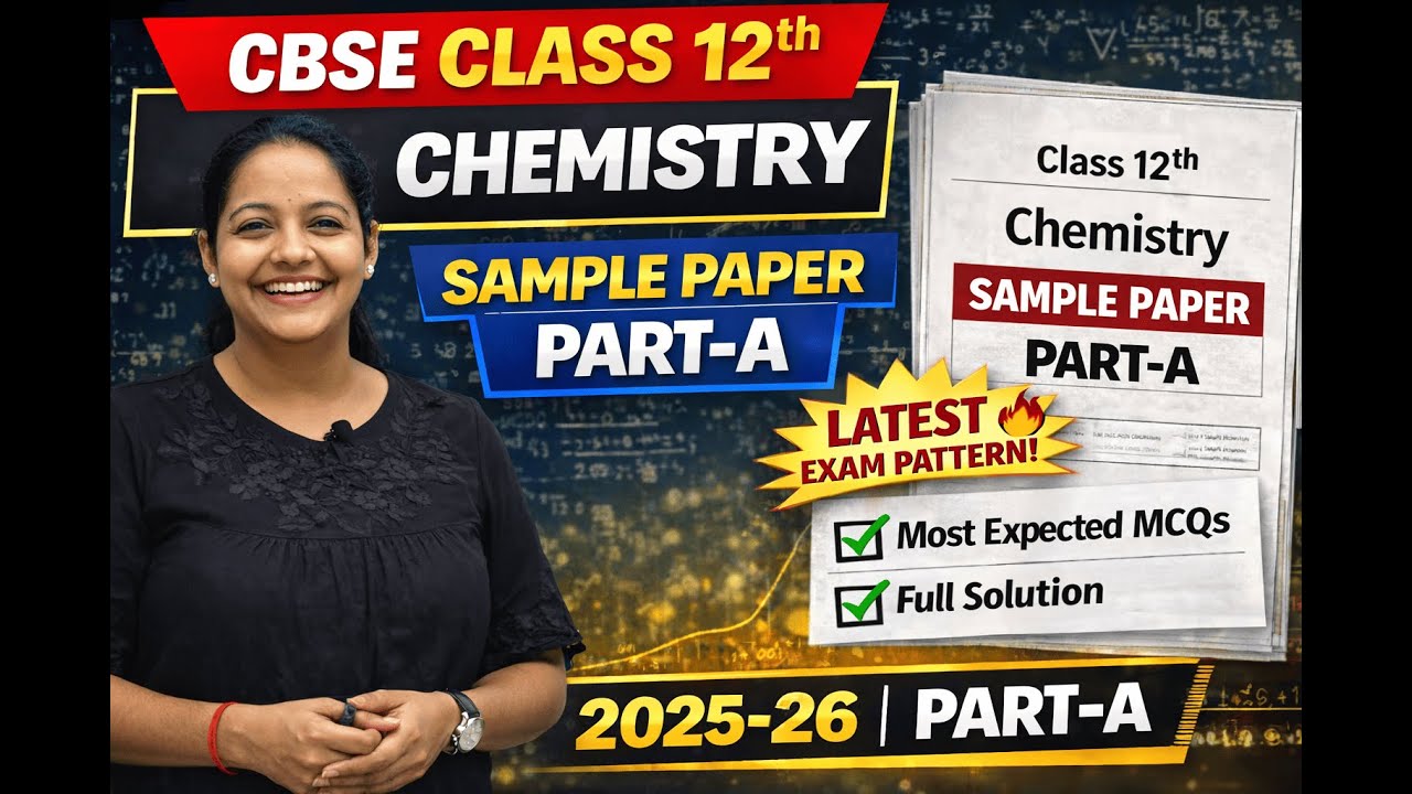 CBSE Class 12 Chemistry Sample Paper Part-A 2025-26 | Latest Exam Pattern | Full Solution