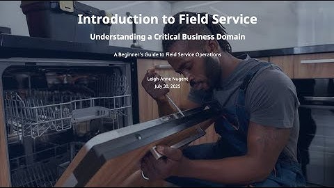 What is Field Service?