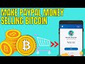 Don&#39;t Miss Out: Make PayPal Money Selling Crypto in 2022!