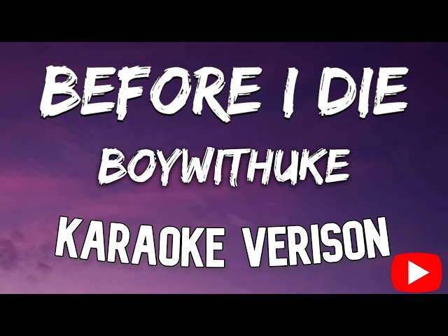 BoyWithUke - Before I Die (Official Video) 