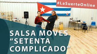 Setenta Complicado - Intermediate salsa move for couples
