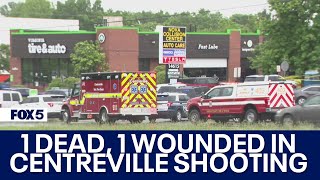 1 Dead, 1 Wounded in Centreville Shooting