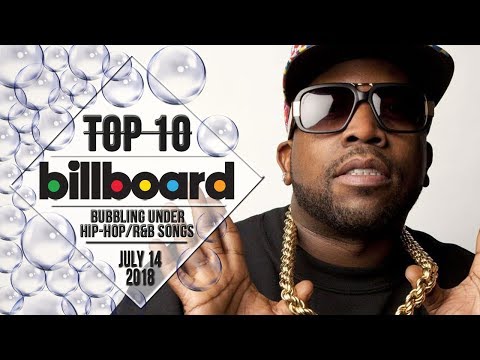 Top 10 • US Bubbling Under Hip-Hop/R&B Songs • July 14, 2018 | Billboard-Charts