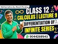 Maths| Class 12 | Calculus (lecture 9)#Differentiation of #infinite series