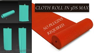 Cloth Roll simulation in 3ds max without any plugins | Cloth x Garment maker x Path deform #3dsmax