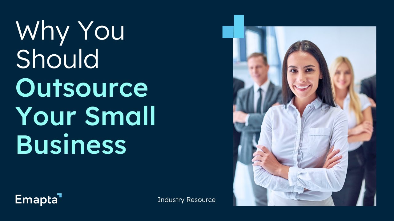 Why You Should Outsource Your Small Business - YouTube