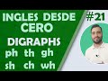 21. DIGRAFOS EN INGLES: DIGRAPHS (ph, gh, sh, ch, wh, th) ✔️