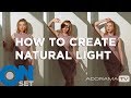 Creating Natural Light - AKA Faking the Sun: OnSet ep. 231