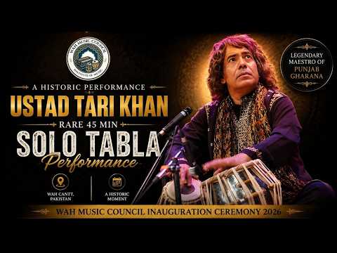 Rare 45 Min Solo Tabla Performance by Ustad Tari Khan | Wah Music Council Inauguration 2026