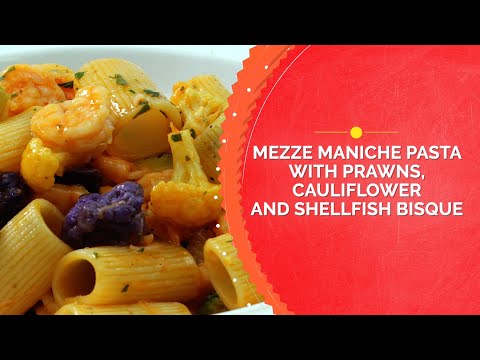 Mezze maniche pasta with prawns, cauliflower and shellfish bisque