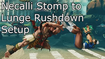 Necalli Stomp to Lunge Rushdown Setup