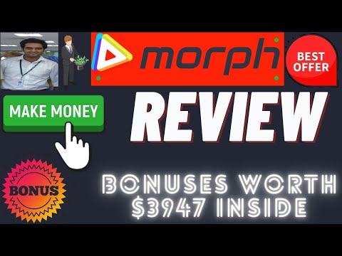 Morph Review 👉Complete Demo And 🎁Bonuses Worth 💲3947🎁 For👉 [Morph Review]👇