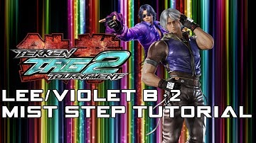 Lee/Violet b+2 Mist Step Tutorial