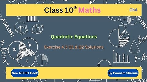 Ch4: Quadratic Equations Ex 4.3 Q1 & Q2 | Class 10th | Maths Zone