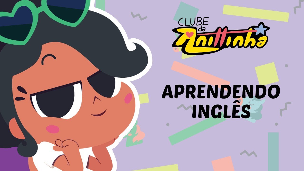 Clube da Anittinha | Aprendendo Inglês | Clipe Oficial e Letra 🎤🎵