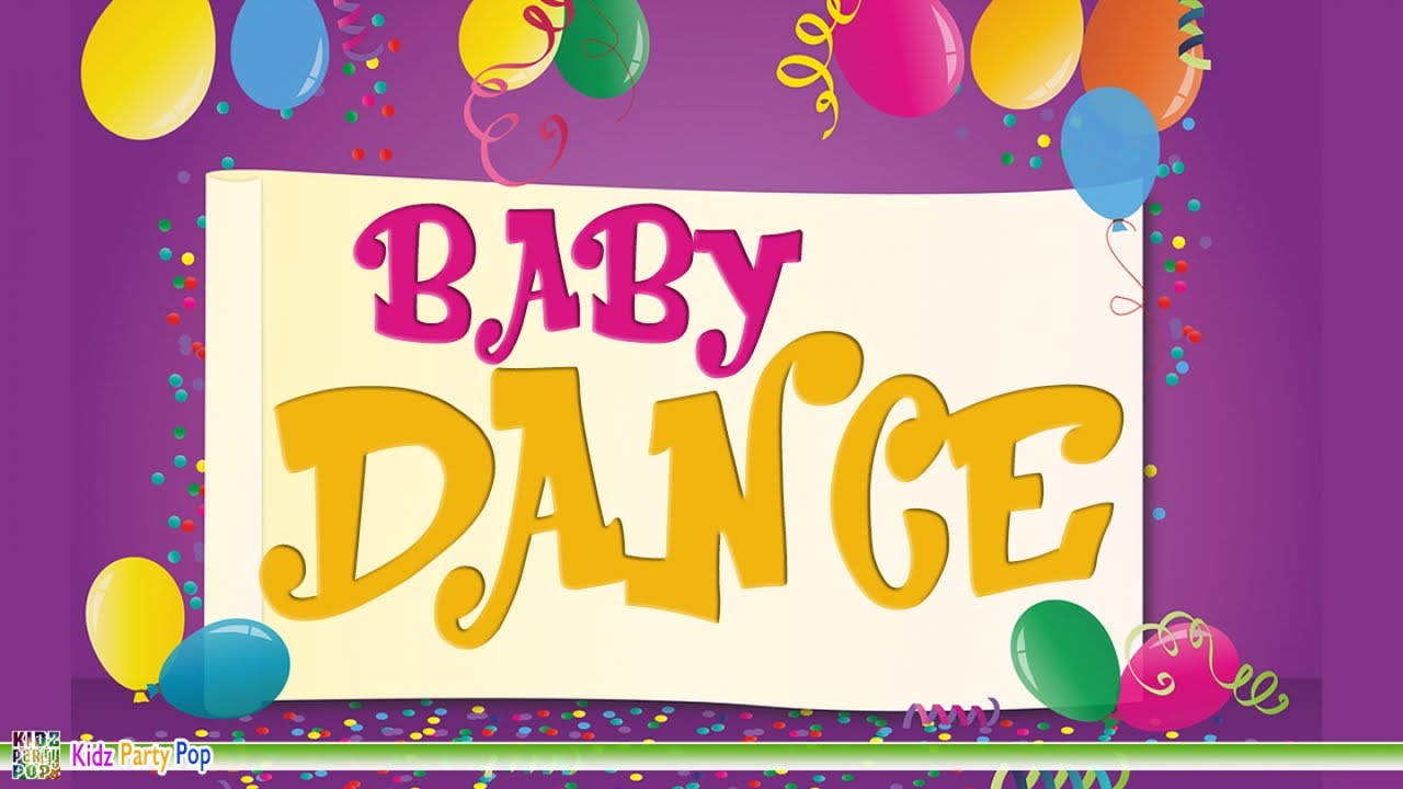Baby Dance Canzoni Per Far Ballare I Bambini Youtube
