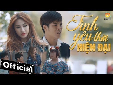 Phim Ca Nhạc Tình Yêu Thời Hiện Đại - Vĩnh Thuyên Kim