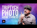 Create Triptych Using Adobe Express