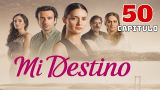 Mi Destino Episodio 50 (Doblaje En Español)