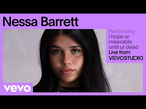 Nessa Barrett - I Hope Ur Miserable Until Ur Dead
