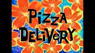 Download lagu Spongebob - Pizza Delivery - Title Card