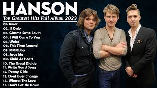 Hanson Greatest Hits Full Album Mix 2023 | Best Songs of Hanson Full Album 2023