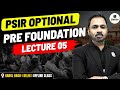UPSC PSIR Pre-Foundation Optional 2026–27 | Lecture - 5 | PW OnlyIAS Offline
