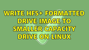 Write HFS+ formatted drive image to smaller capacity drive on Linux