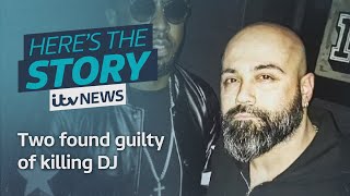 Two found guilty for killing DJ ITV News