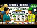 Spoken English for Safety Professionals | Episode 2: PPE English