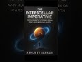 Why Humanity MUST Leave Earth 🌍🚀 | The Interstellar Imperative