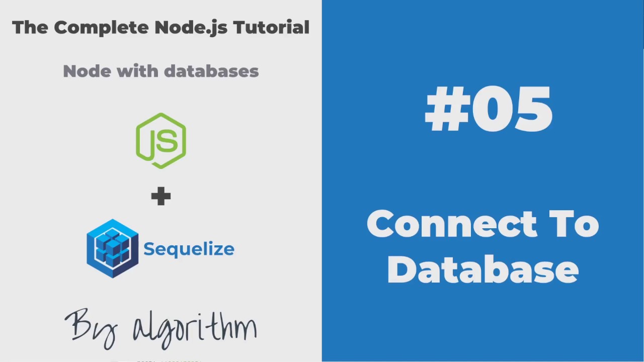 #05 - الاتصال بقاعدة البيانات عن طريق Sequelize ORM - YouTube
