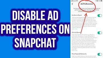 How to Disable Ad Preferences on Snapchat App