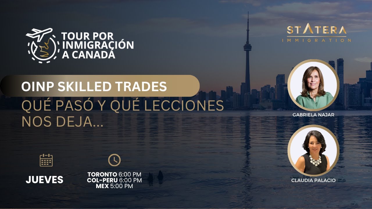 OINP SKILLED TRADES, qué pasó y qué lecciones nos deja 📱