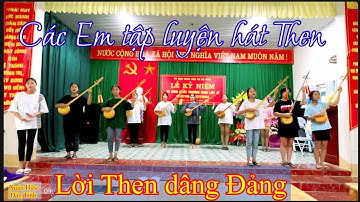 Xuân Hữu lên lớp tập luyện Hát Then cho các học viên | Lời Then dâng Đảng