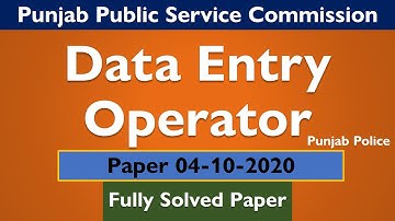 Data Entry Operator | 04-10-2020 | Punjab Police | PPSC Past Papers