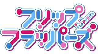 OVER THE RAINBOW / Flip Flappers