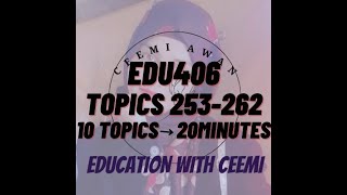 Edu406 Short Lectures Topic 253-262 @educationwithceemi​