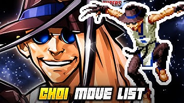 CHOI BOUNGE MOVE LIST - The King of Fighters 2002 Unlimited Match (KOF2002)