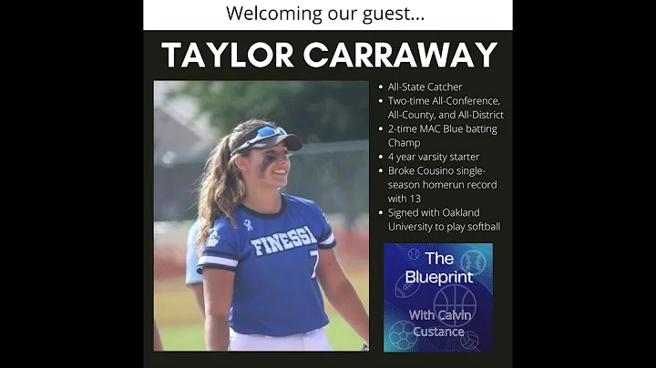 The Blueprint Episode 17: Taylor Carraway