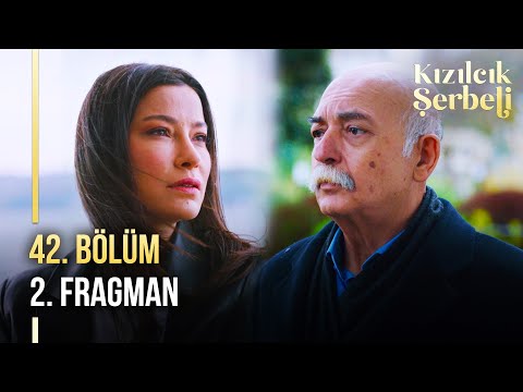 ​Kızılcık Şerbeti 42. Bölüm 2. Fragman | "Kadının iyisi darda, erkeğin iyisi bollukta belli olur''